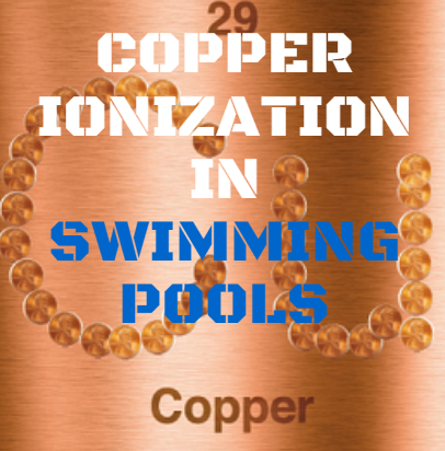copper ionization in swimming pools